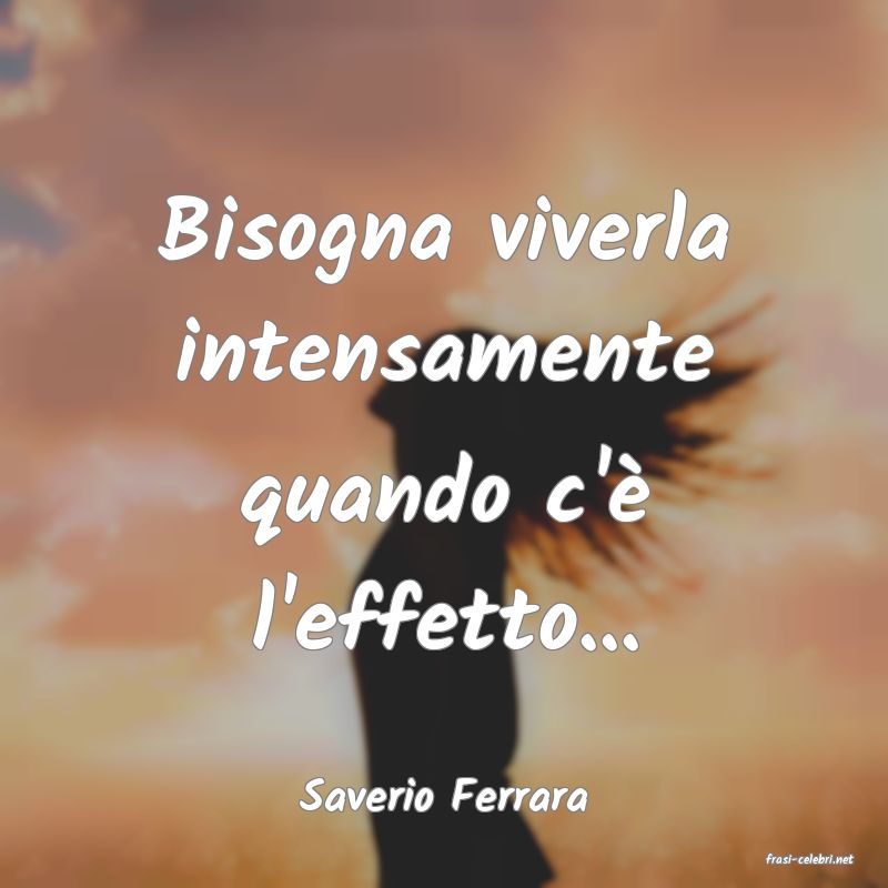 frasi di Saverio Ferrara