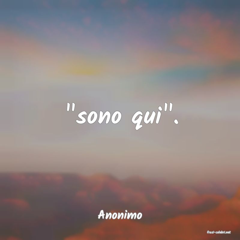 frasi di Anonimo