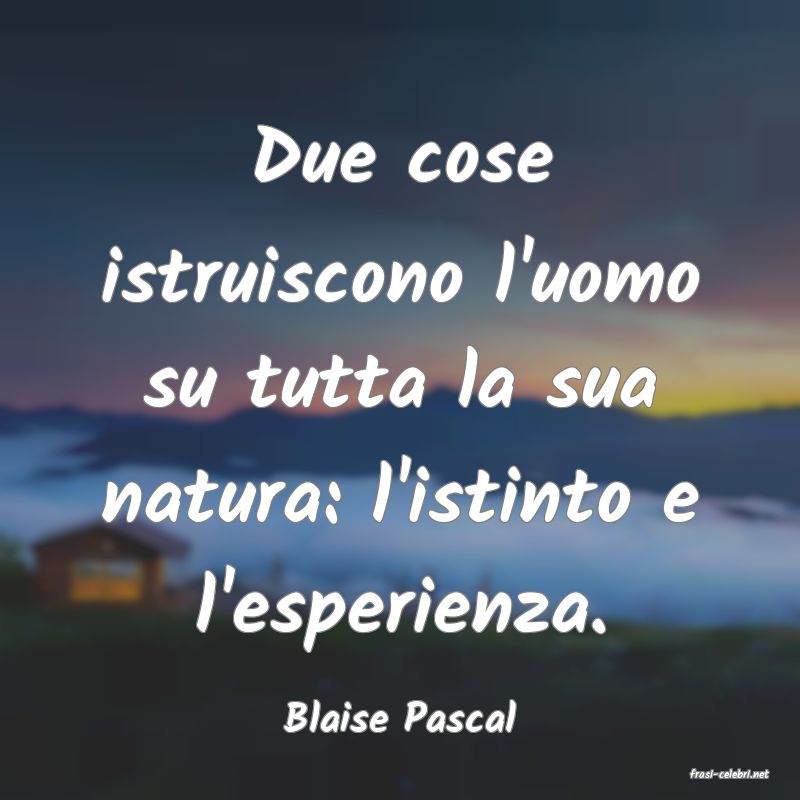 frasi di Blaise Pascal