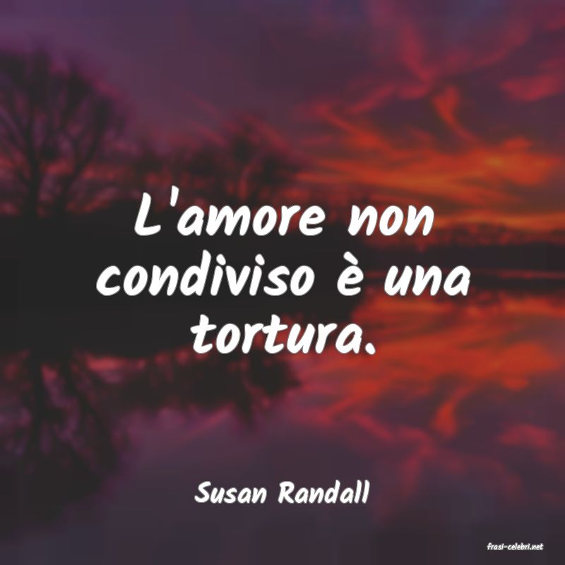 frasi di  Susan Randall
