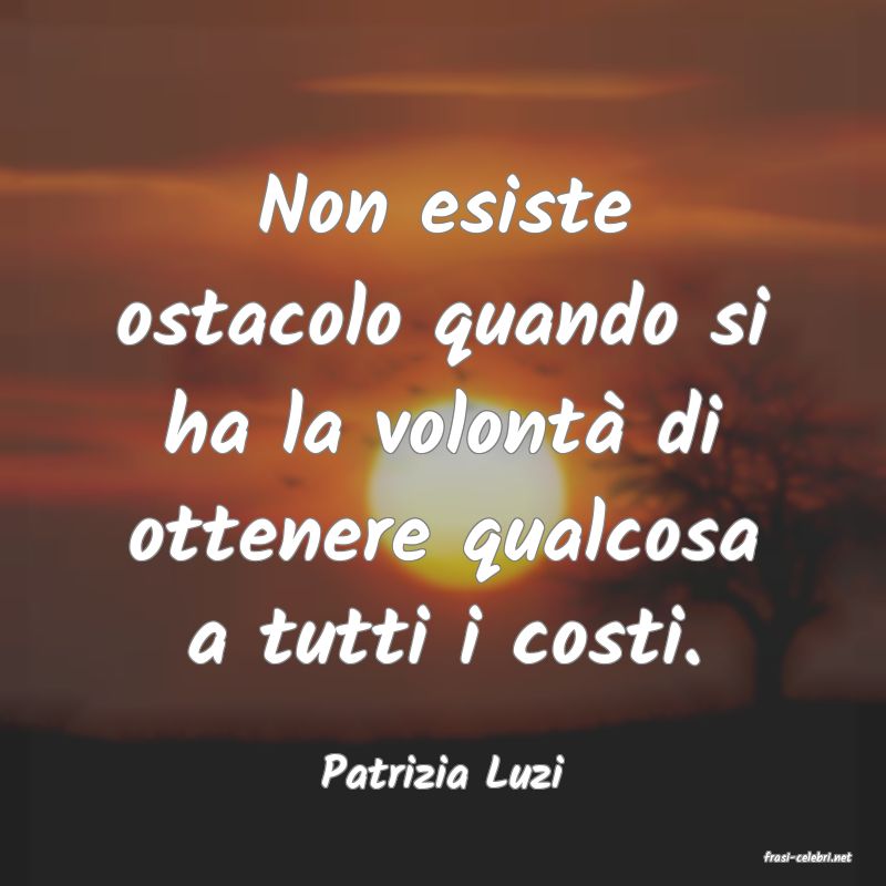 frasi di  Patrizia Luzi
