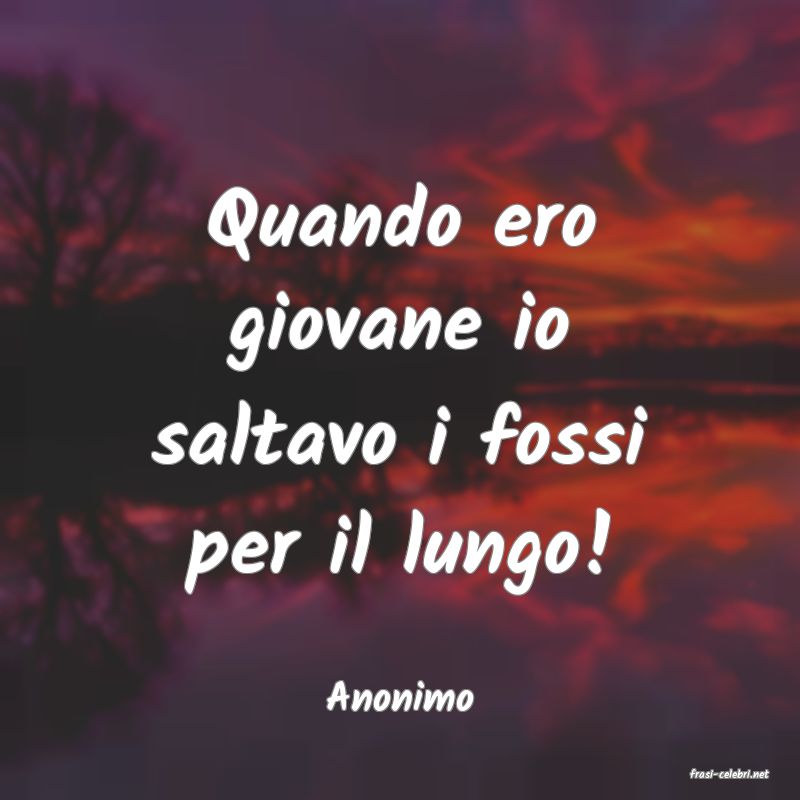 frasi di  Anonimo
