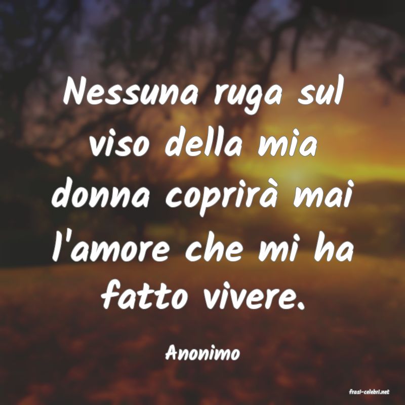frasi di  Anonimo
