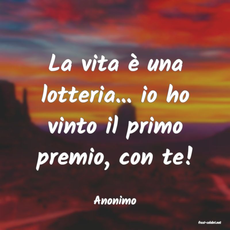 frasi di  Anonimo

