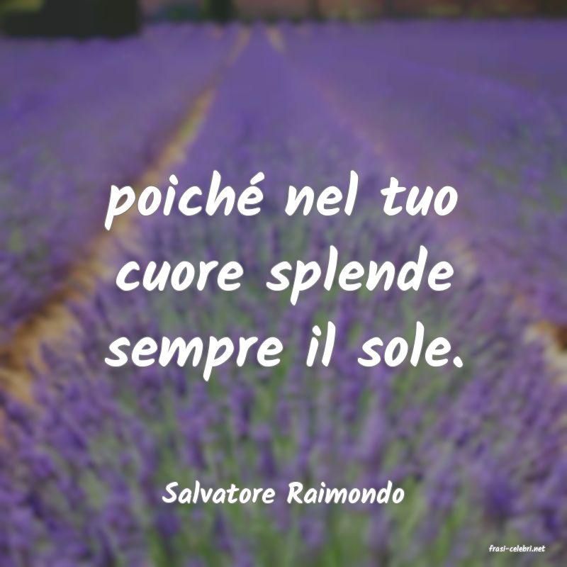 frasi di  Salvatore Raimondo
