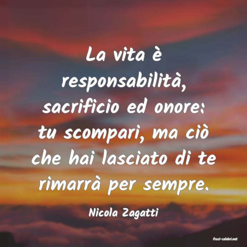 frasi di  Nicola Zagatti
