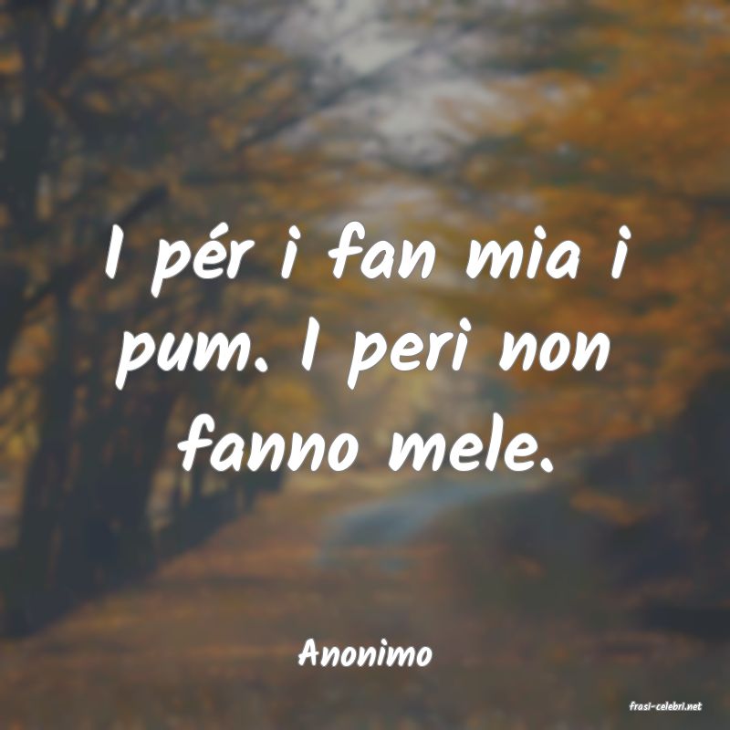 frasi di Anonimo