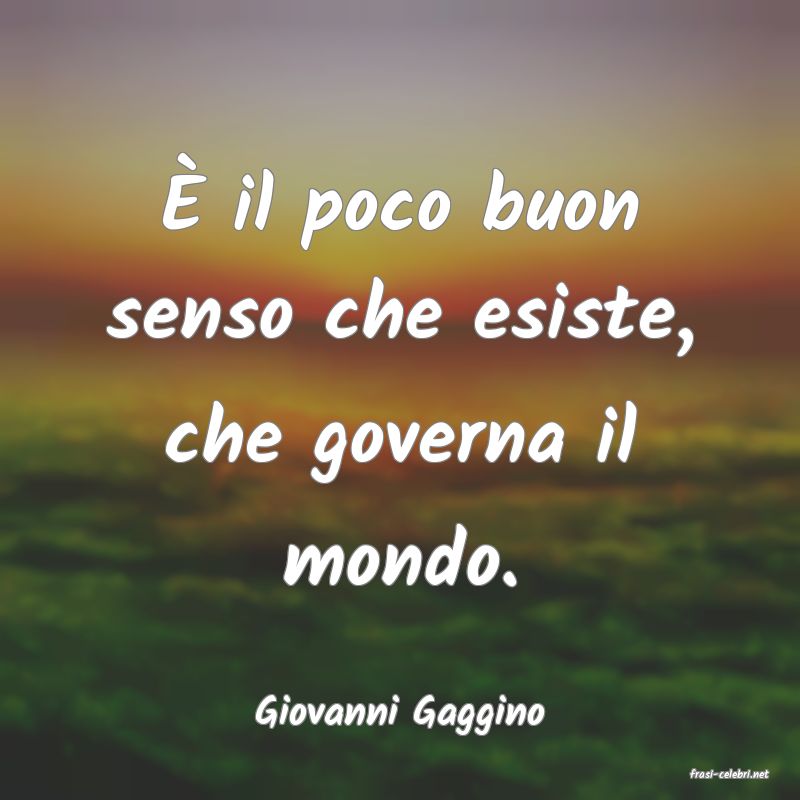 frasi di Giovanni Gaggino