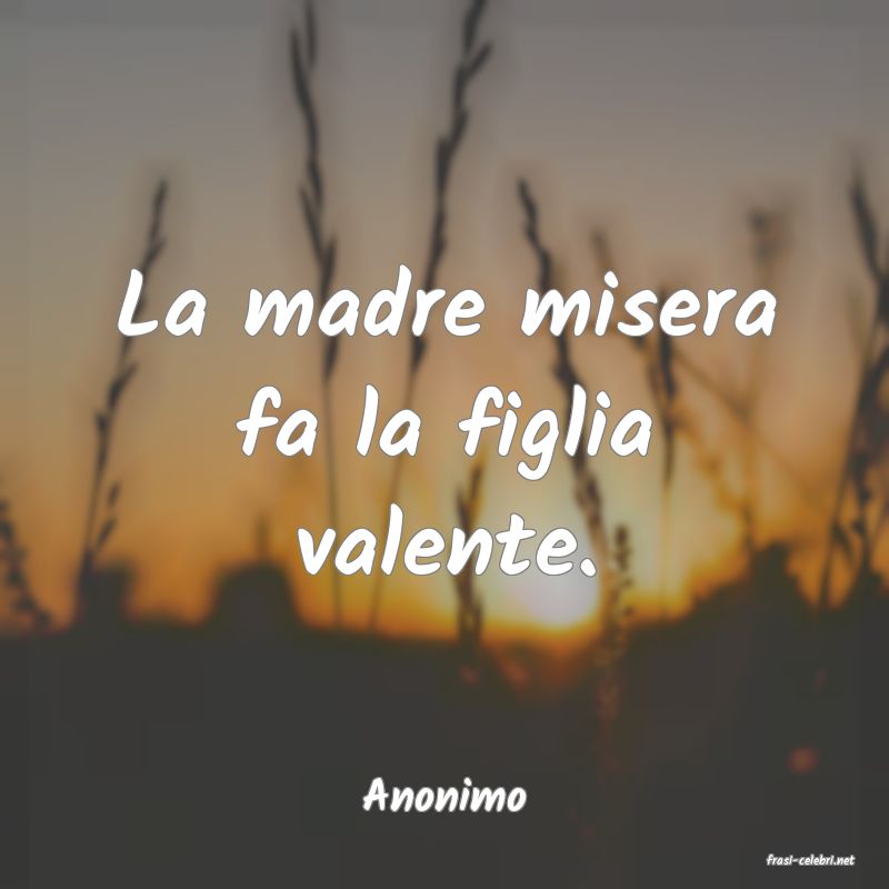 frasi di Anonimo