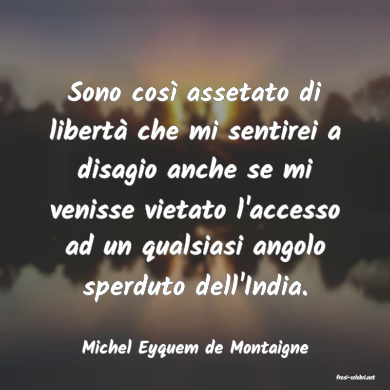 frasi di Michel Eyquem de Montaigne