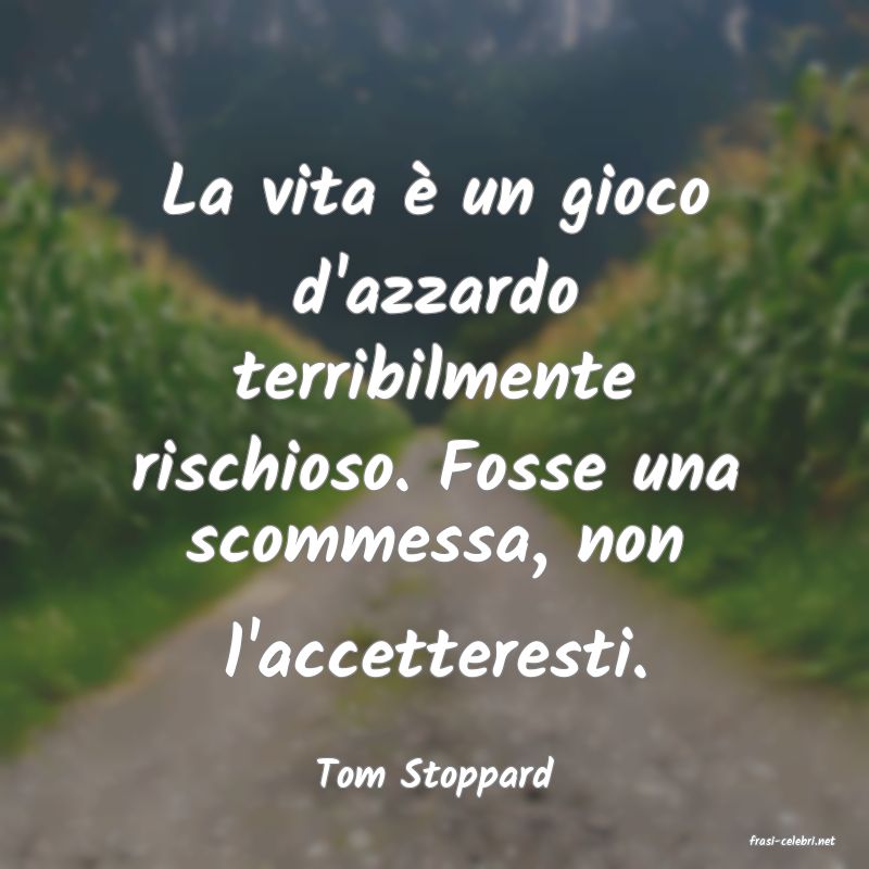 frasi di Tom Stoppard