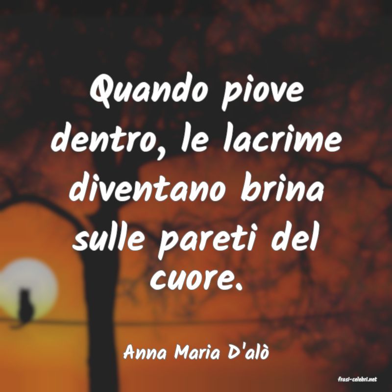frasi di Anna Maria D'al