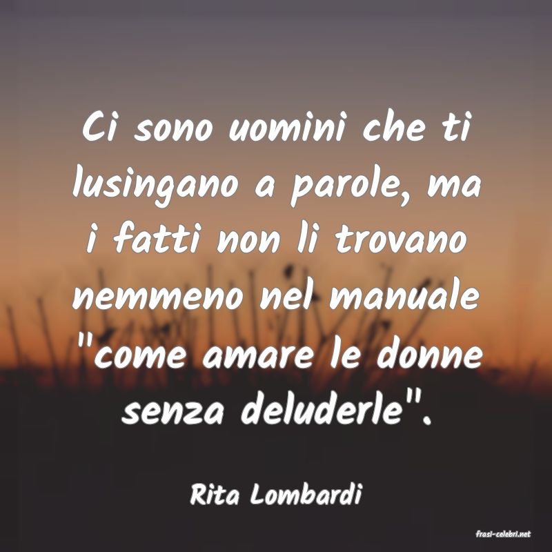 frasi di Rita Lombardi