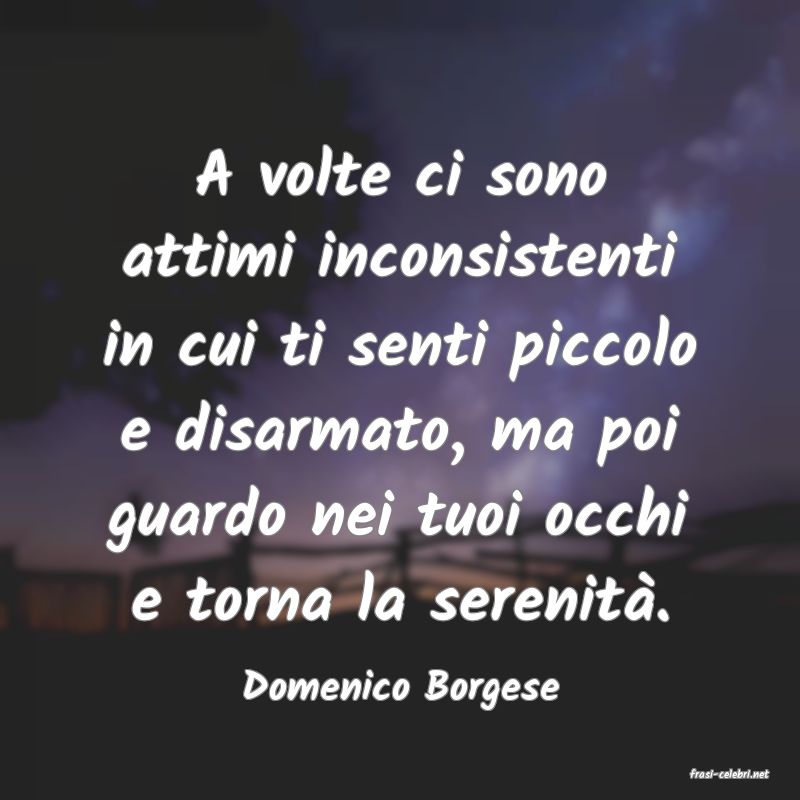 frasi di  Domenico Borgese
