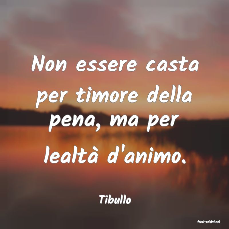 frasi di  Tibullo
