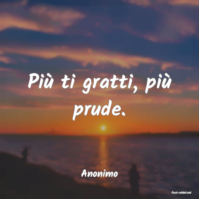 frasi di  Anonimo
