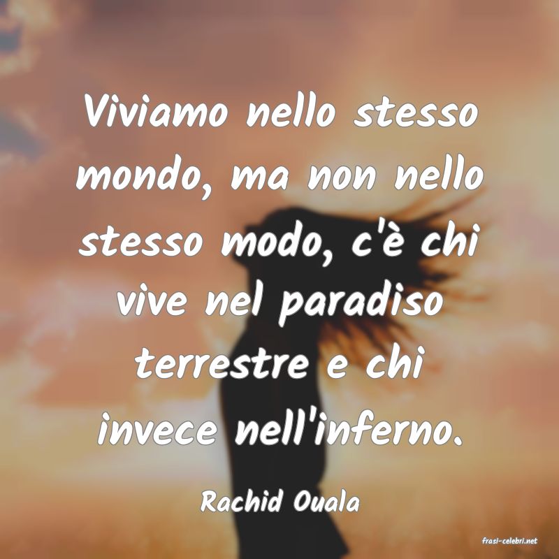 frasi di Rachid Ouala