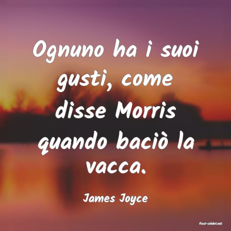 frasi di  James Joyce
