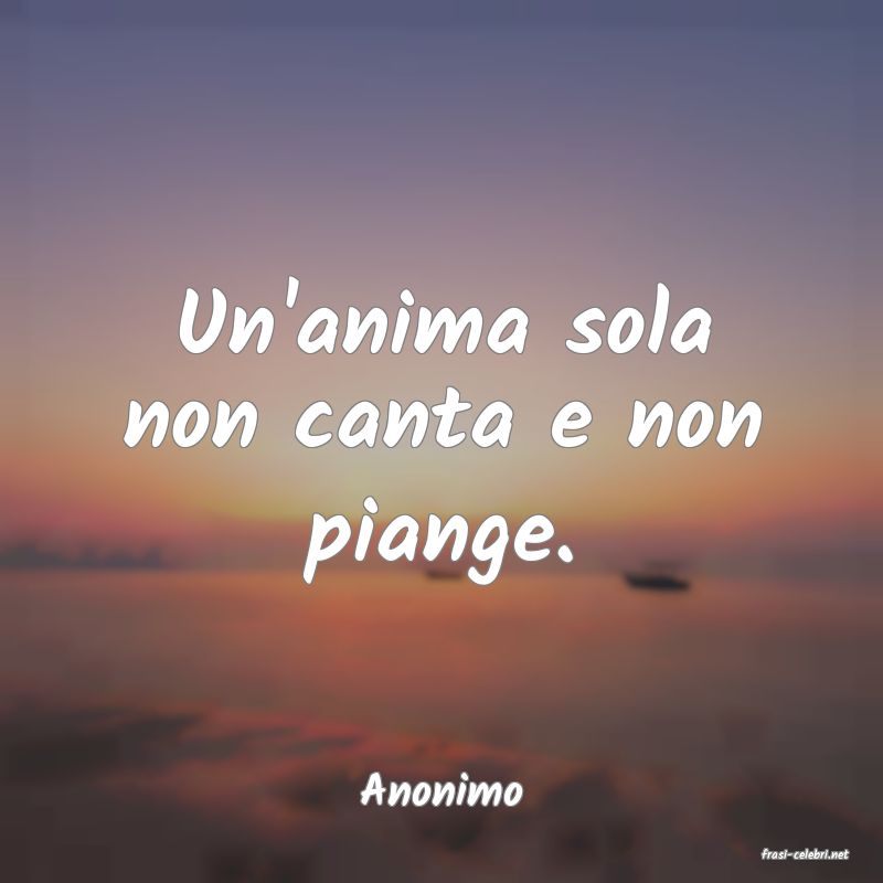 frasi di Anonimo