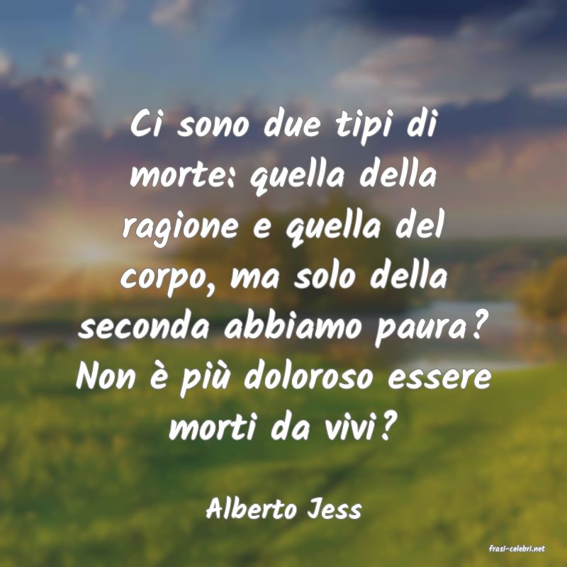 frasi di Alberto Jess
