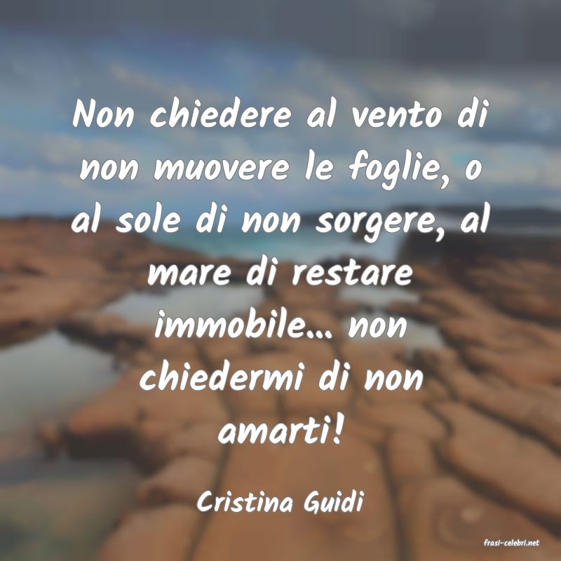 frasi di Cristina Guidi