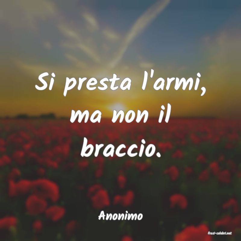 frasi di Anonimo