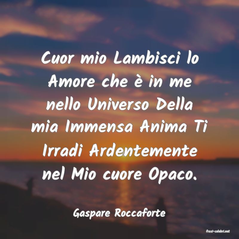 frasi di Gaspare Roccaforte
