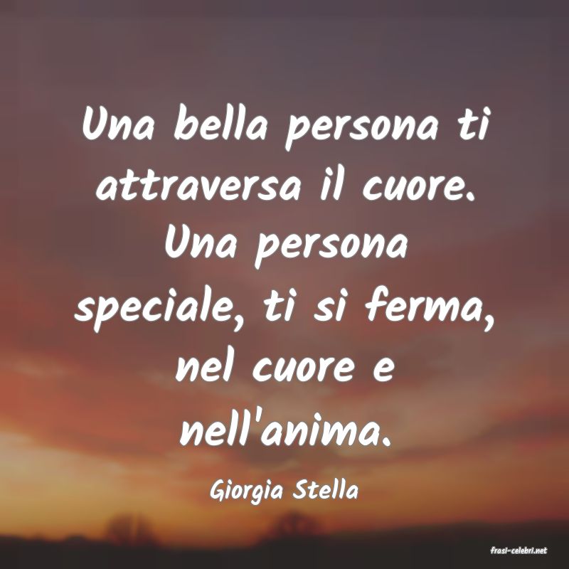 frasi di  Giorgia Stella
