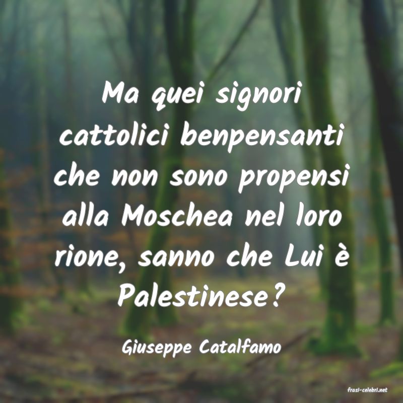 frasi di  Giuseppe Catalfamo
