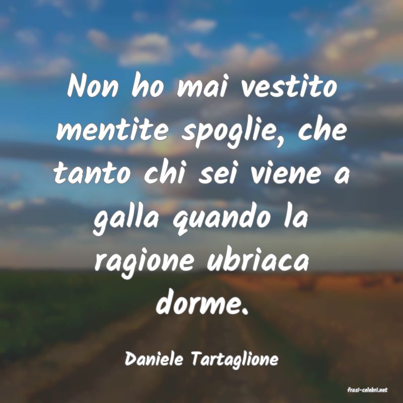 frasi di Daniele Tartaglione