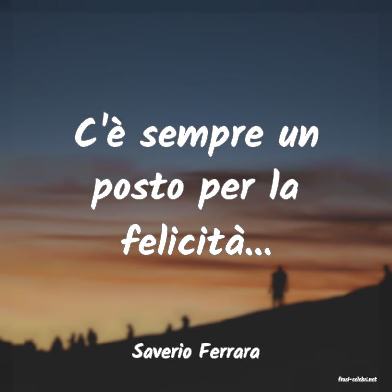 frasi di Saverio Ferrara