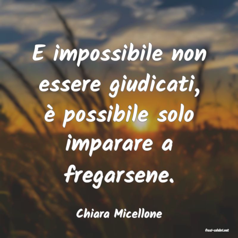 frasi di Chiara Micellone