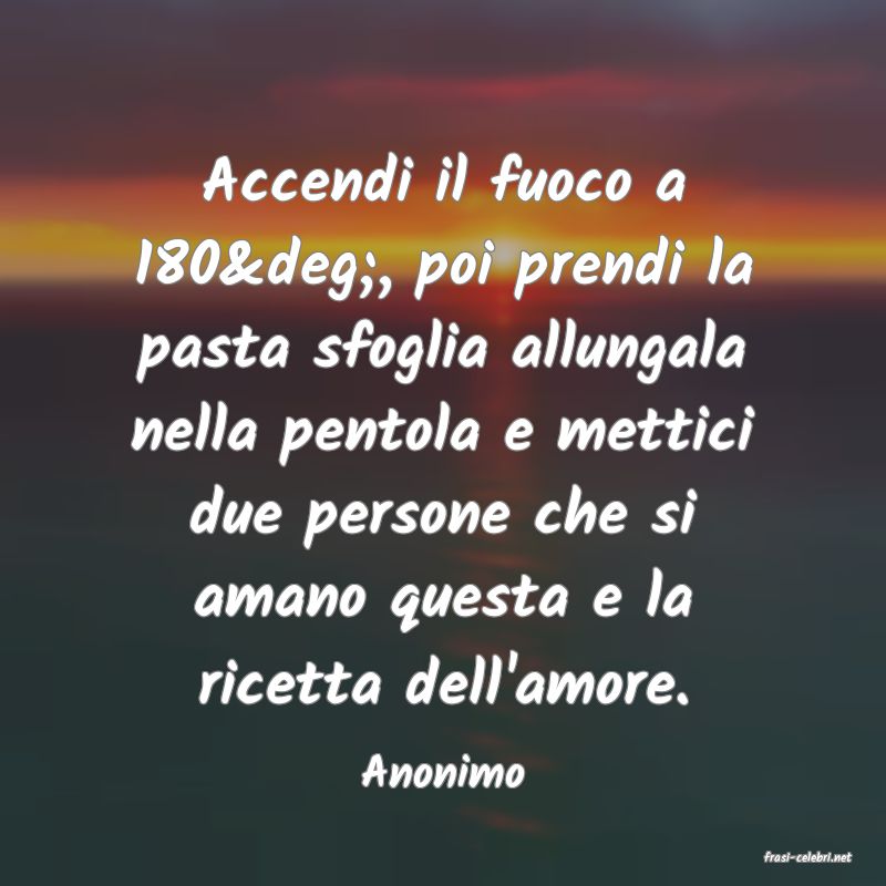 frasi di  Anonimo
