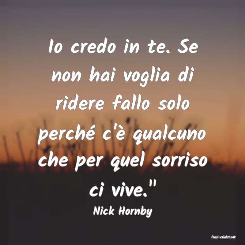 frasi di  Nick Hornby
