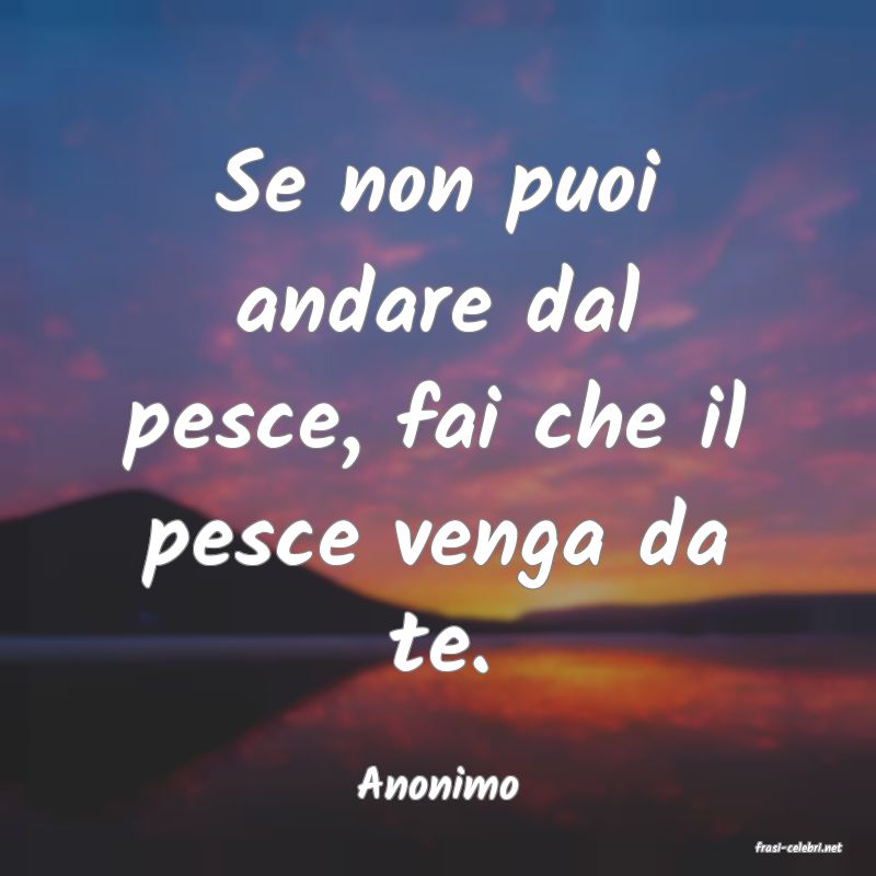 frasi di Anonimo