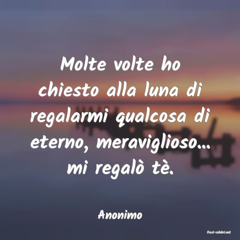 frasi di Anonimo