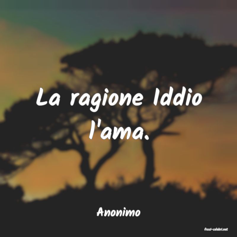 frasi di Anonimo