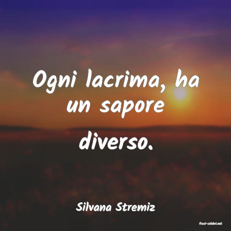 frasi di Silvana Stremiz