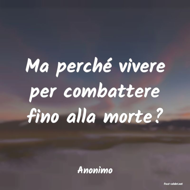 frasi di Anonimo