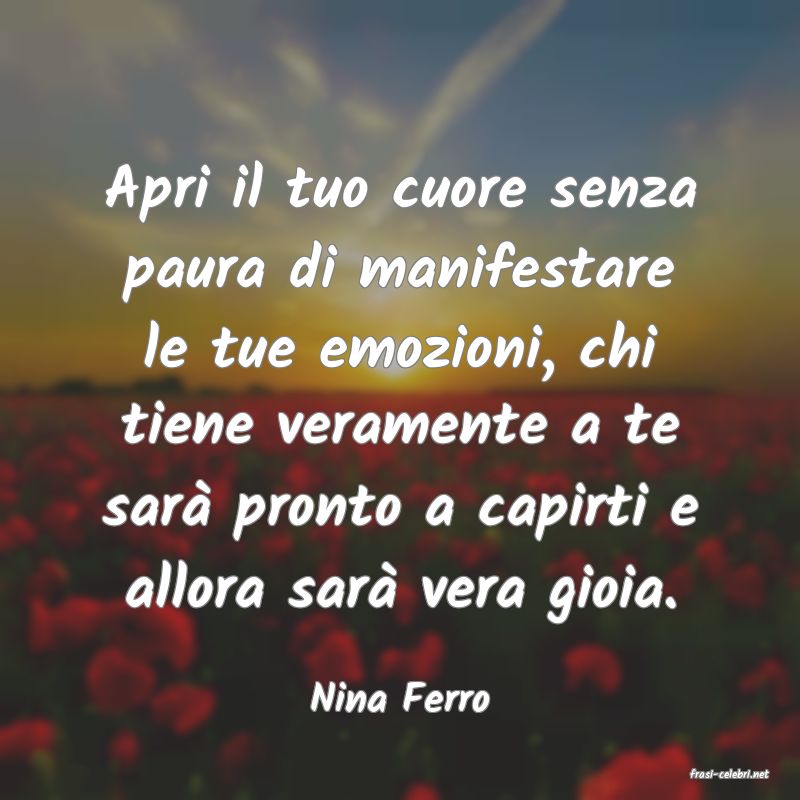 frasi di  Nina Ferro
