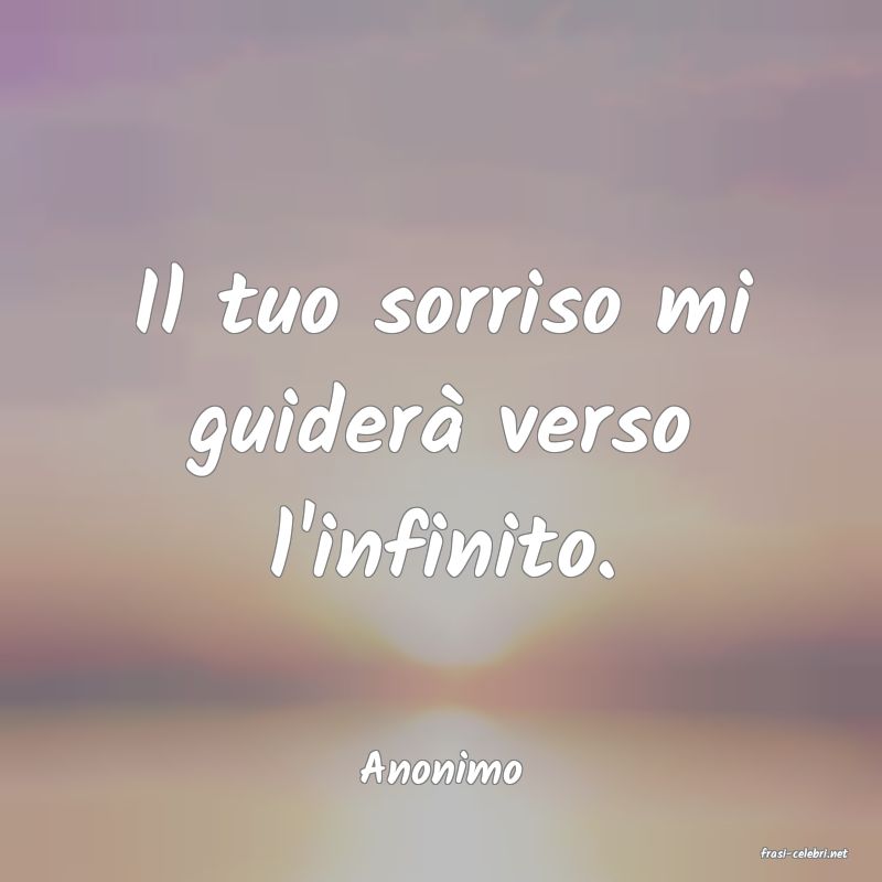 frasi di  Anonimo
