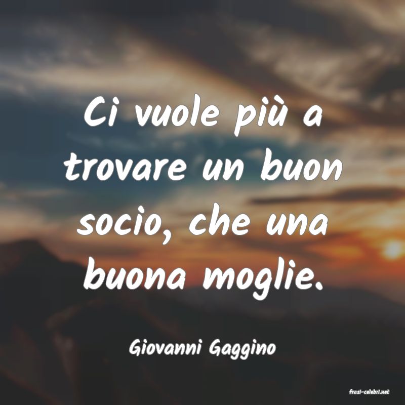 frasi di  Giovanni Gaggino
