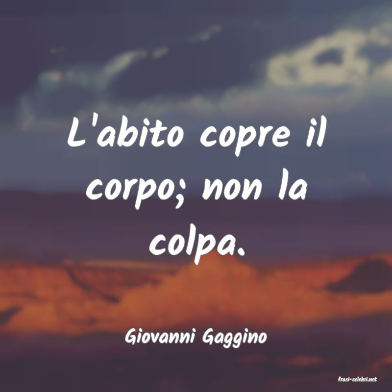 frasi di  Giovanni Gaggino
