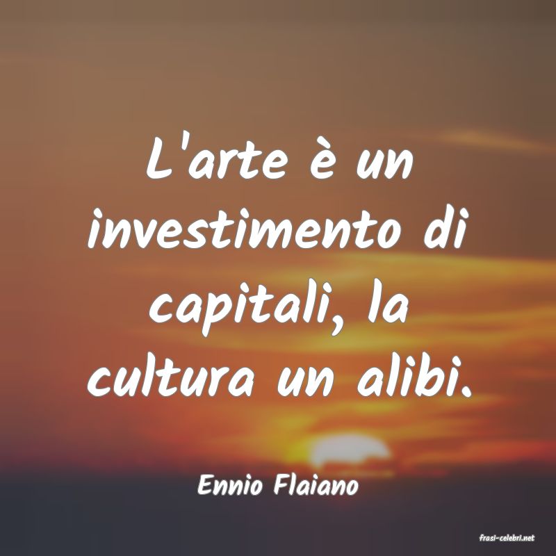 frasi di  Ennio Flaiano
