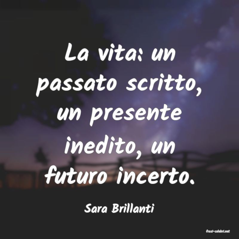 frasi di  Sara Brillanti
