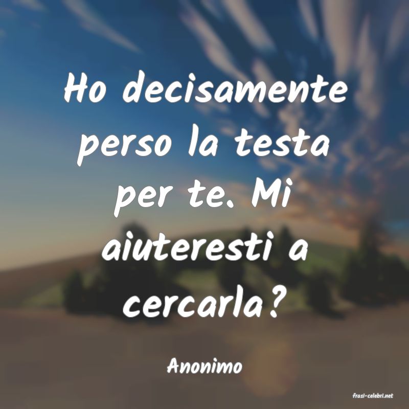 frasi di Anonimo