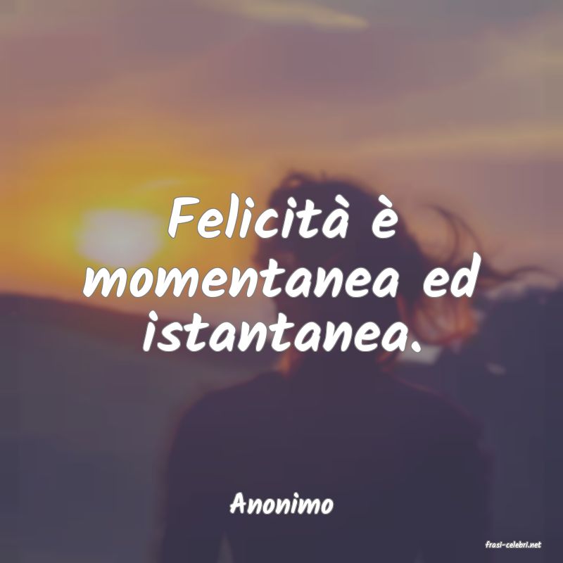 frasi di Anonimo