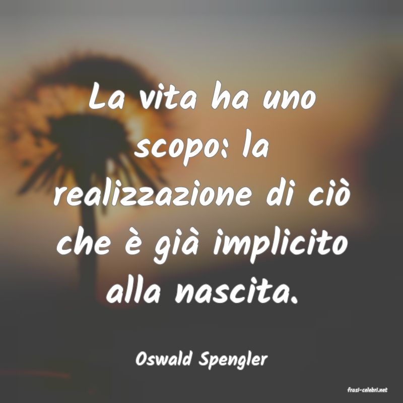 frasi di Oswald Spengler