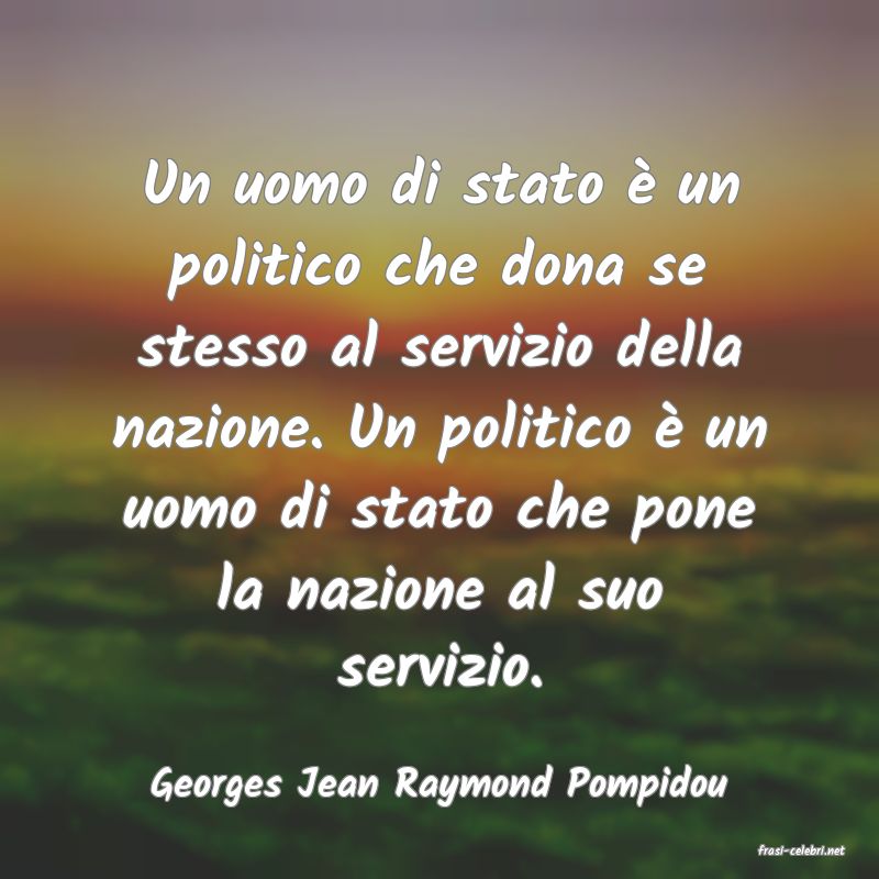 frasi di Georges Jean Raymond Pompidou