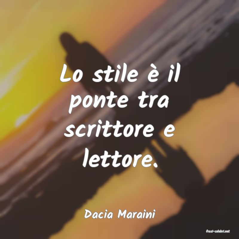 frasi di Dacia Maraini